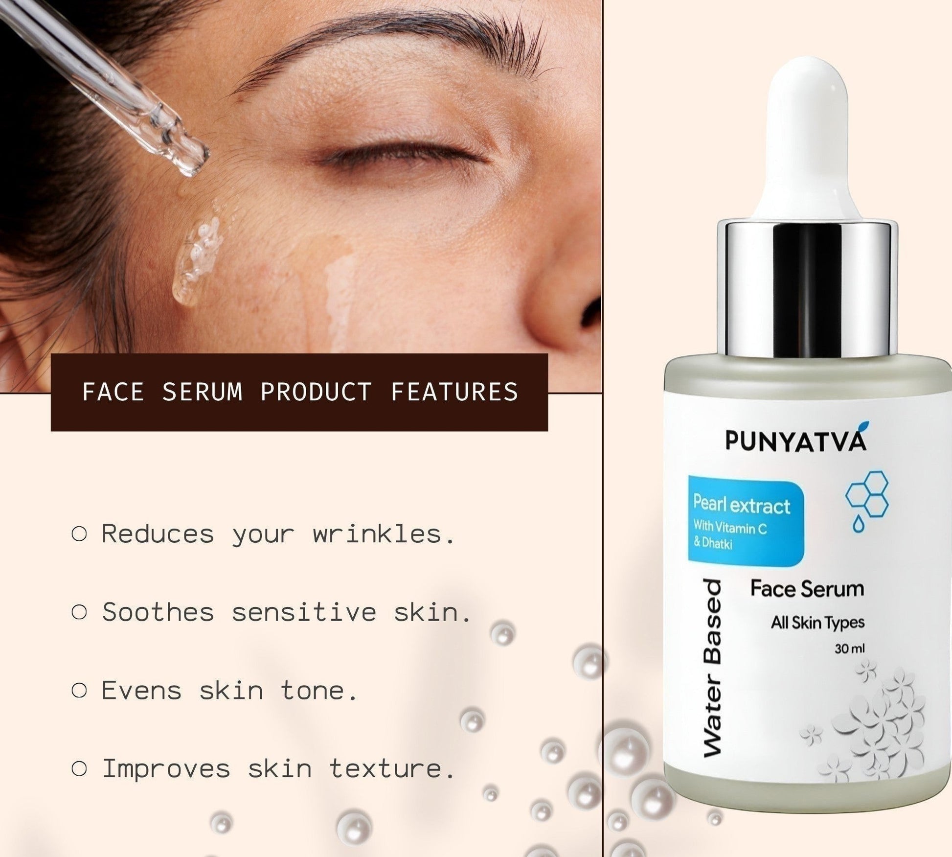 PUNYATVA face serum with pearl extract, Vitamin C & Dhatki for brightening and skin texture. 30ml bottle.